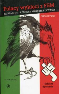 Okładka książki Polacy wyklęci z FSM za komuny i podczas włoskiej inwazji