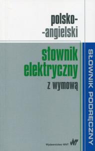 Okładka książki Polsko-angielski słownik elektryczny z wymową