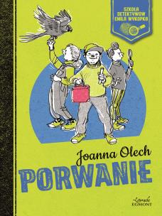 Okładka książki Porwanie Szkoła detektywów Emila Wykopka