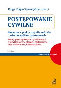 Okładka książki Postępowanie cywilne Komentarz praktyczny dla sędziów i pełnomocników procesowych