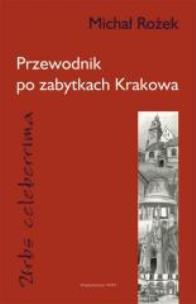 Okładka książki Przewod. po zabytkach Krakowa Urbs Celeberrima