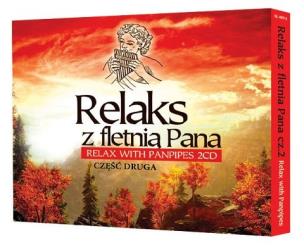 Okładka książki Relaks z fletnią Pana 2CD. Część 2