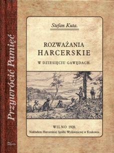 Okładka książki Rozważania harcerskie w dziesięciu gawędach
