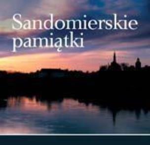 Okładka książki Sandomierskie pamiątki
