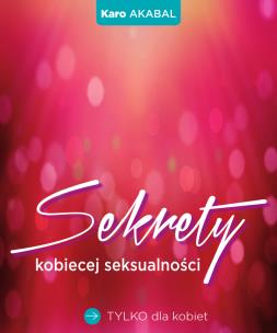 Okładka książki Sekrety kobiecej seksualności
