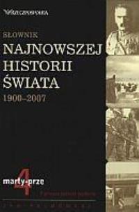 Okładka książki Słownik najnowszej historii świata 1900-2007. T.4