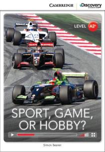 Okładka książki Sport, Game or Hobby? Low Intermediate Book with Online Access