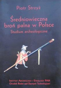 Okładka książki Średniowieczna broń palna w Polsce