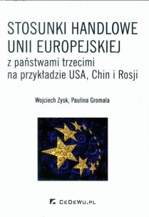 Okładka książki Stosunki handlowe Unii Europejskiej z państwami...
