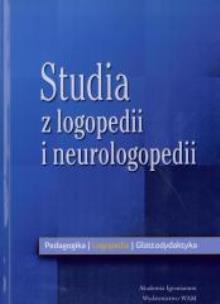 Okładka książki Studia z logopedii i neurologopedii