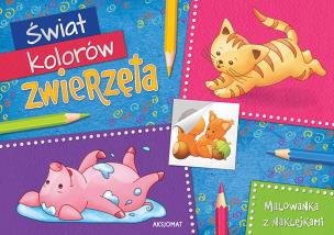 Okładka książki Świat kolorów. Zwierzęta. Malowanka z naklejkami