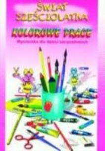 Okładka książki Świat sześciolatka Kolorowe Prace JUKA