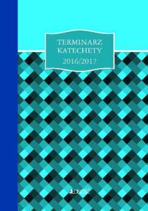 Okładka książki Terminarz katechety 2016/2017