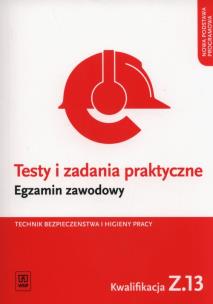 Okładka książki Testy i zadania praktyczne. Egzamin zawodowy. Technik bezpie