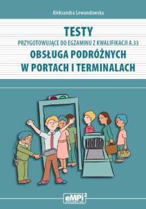 Okładka książki Testy przyg. do egz. z kwalifikacji A.33 Obsługa..