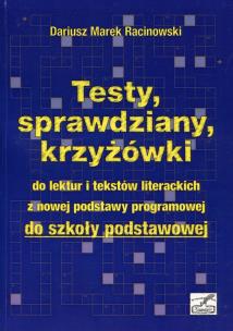 Okładka książki Testy, sprawdziany, krzyżówki