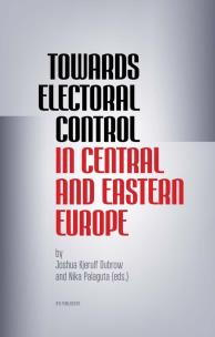 Opakowanie Towards Electoral Control In Central and Eastern Europe