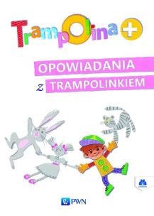 Okładka książki Trampolina+ Opowiadania z Trampolinkiem + 2CD