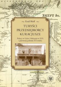 Okładka książki Turyści, przedsiębiorcy, kuracjusze.