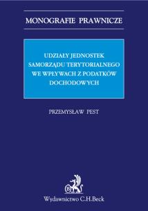 Okładka książki Udziały jednostek samorządu terytorialnego we wpływach z podatków dochodowych