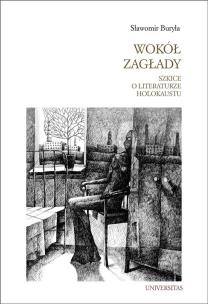 Okładka książki Wokół Zagłady Szkice o literaturze Holokaustu