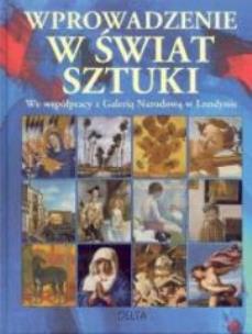 Okładka książki Wprowadzenie w świat sztuki