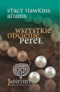 Okładka książki Wszystkie odcienie pereł