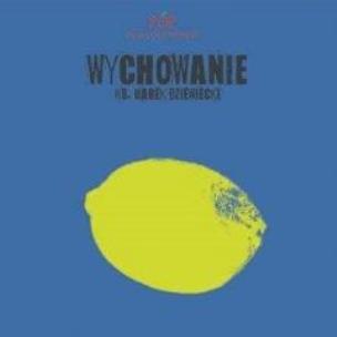 Okładka książki Wychowanie. Audiobook