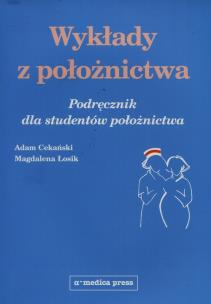 Okładka książki Wykłady z położnictwa Podręcznik dla studentów położnictwa