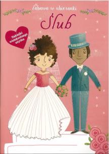 Okładka książki Zabawa w ubieranki. Ślub