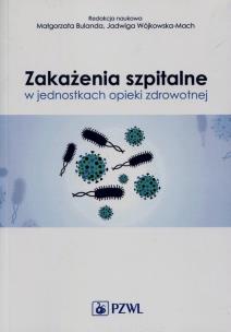 Okładka książki Zakażenia szpitalne w jednostkach opieki zdrowotnej