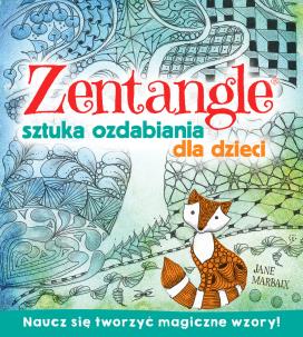 Okładka książki Zentagle Sztuka ozdabiania dla dzieci
