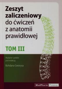 Opakowanie Zeszyt zaliczeniowy do ćwiczeń z anatomii prawidłowej Tom 3
