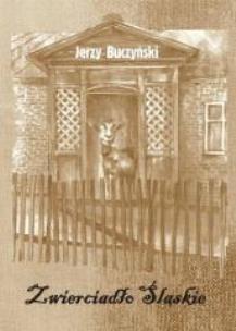 Okładka książki Zwierciadło śląskie