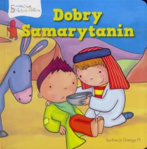 Okładka książki 5-minutowe Historie Biblijne. Dobry Samarytanin