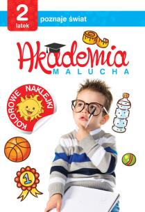 Okładka książki Akademia malucha 2-latek poznaje świat