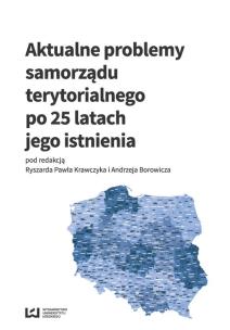 Okładka książki Aktualne problemy samorządu terytorialnego po 25 latach istnienia