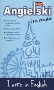 Okładka książki Angielski bez trudu - I write in English