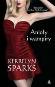 Okładka książki Anioły i wampiry Wyd. II