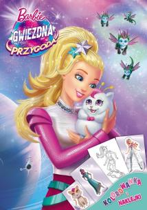 Okładka książki BARBIE GWIEZDNA PRZYGODA. KOLOROWANKA I NAKLEJKI