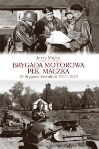 Okładka książki Brygada Motorowa płk. Maczka
