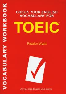 Okładka książki Check Your English Vocabulary for TOEIC Sprawdź swoje słownictwo do egzaminu TOEIC