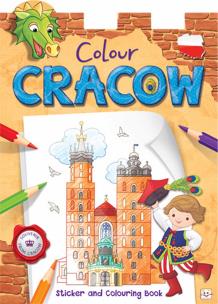 Okładka książki Colour Cracow Sticker and Colouring Book for children