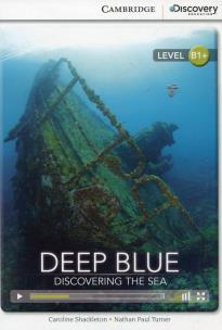 Okładka książki Deep Blue: Discovering the Sea Intermediate Book with Online Access