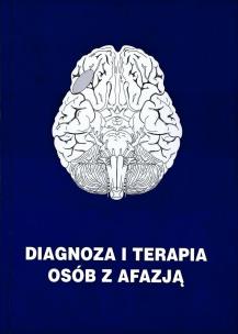 Okładka książki Diagnoza i terapia osób z afazją