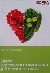 Okładka książki Dieta warzywno owocowa a harmonia ciała