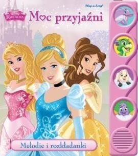 Okładka książki Disney Księżniczka. Moc przyjaźni. Melodie i rozk.