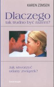 Okładka książki Dlaczego tak trudno być razem?