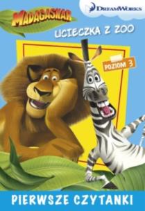 Okładka książki Dream Works Pierwsze czytanki Madagaskar Ucieczka z zoo 3 (poziom 3)