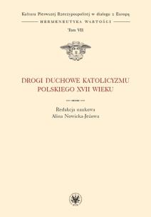 Okładka książki Drogi duchowe katolicyzmu polskiego XVII wieku (t. VII)